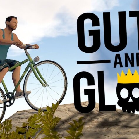 Guts and Glory