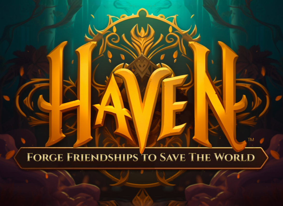 Haven: Forge Friendships to Save the World