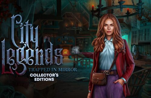 City Legends: Trapped in Mirror Collector's Edition
