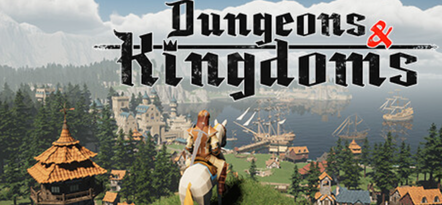 Dungeons & Kingdoms