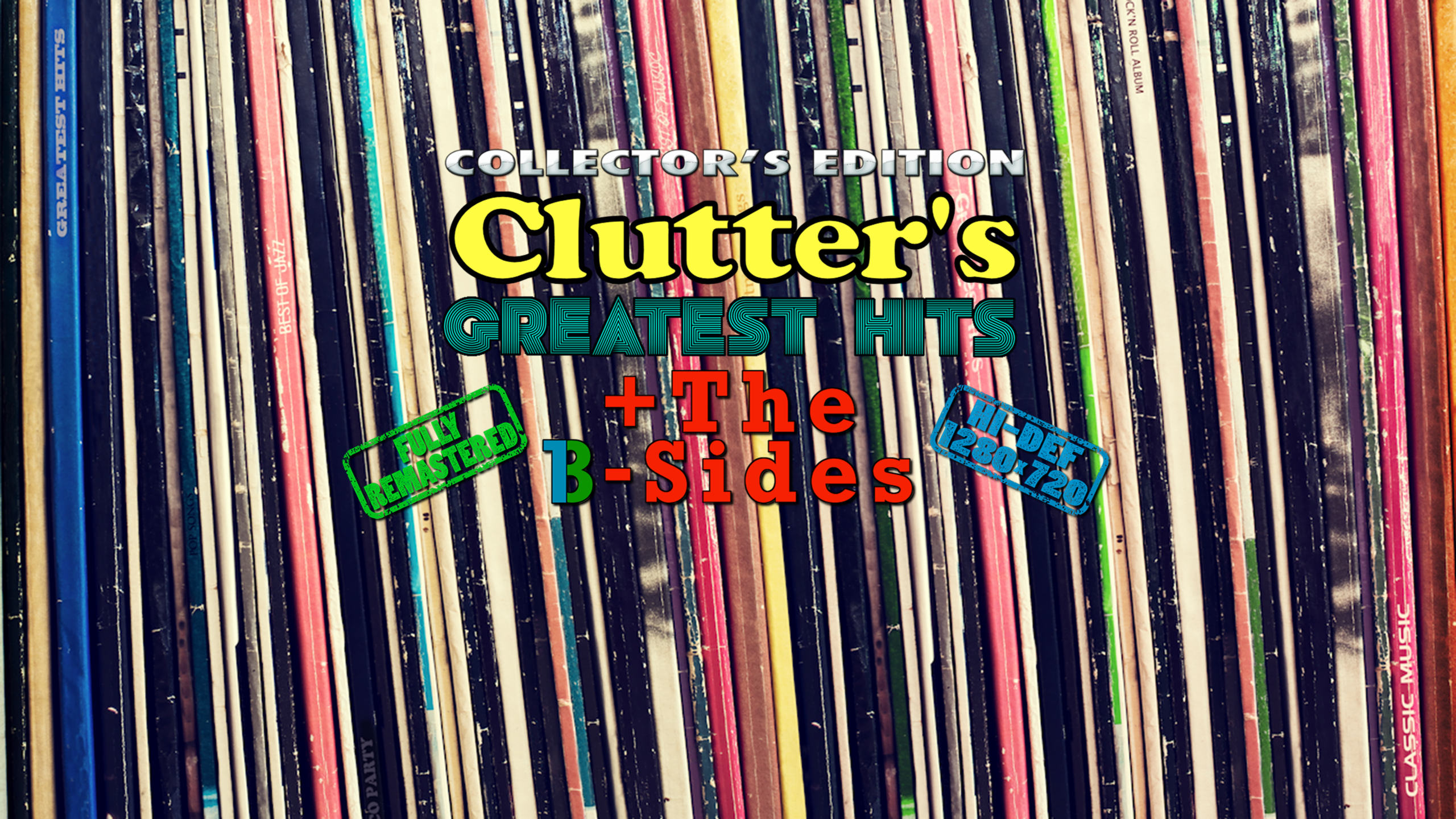 Clutter's Greatest Hits Collector's Edition