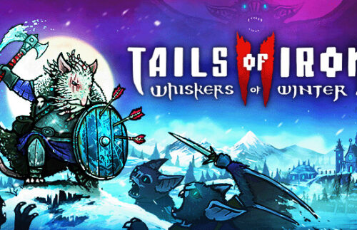 Tails of Iron 2: Whiskers of Winter