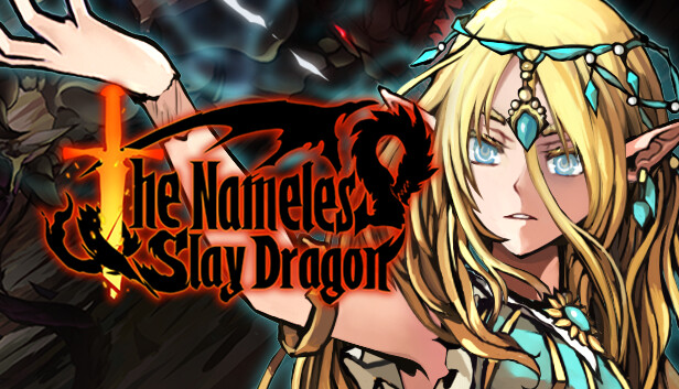 The Nameless Slay Dragon