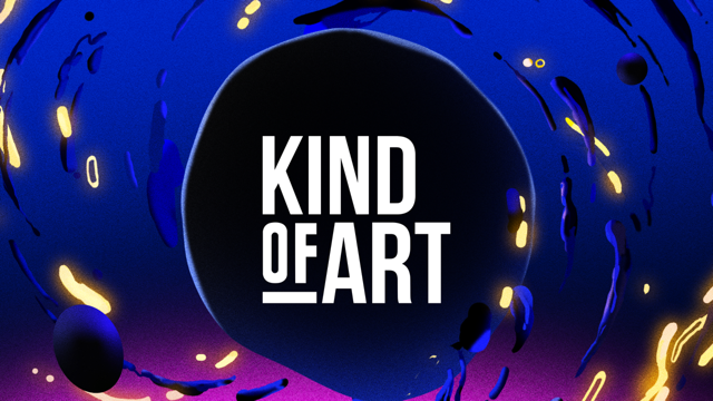 KIND OF ART