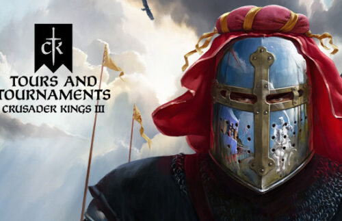 Crusader Kings III: Tours and Tournaments