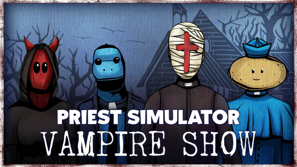 Priest Simulator: Vampire Show och Her Ghost DLC – Recension