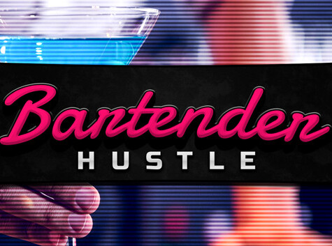 Bartender Hustle