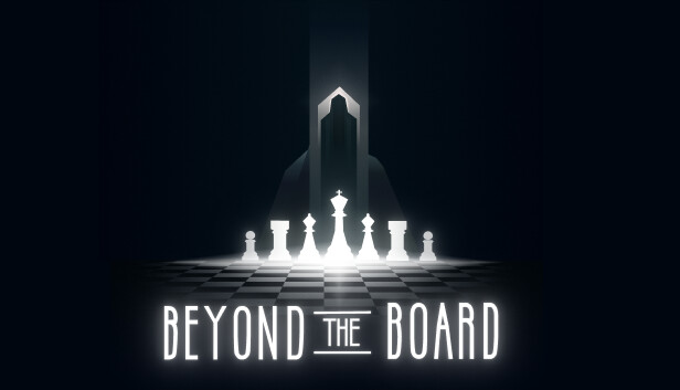 Beyond The Board