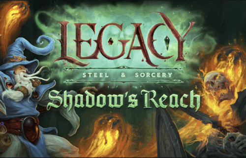 Legacy: Steel & Sorcery