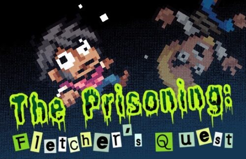 The Prisoning: Fletcher's Quest
