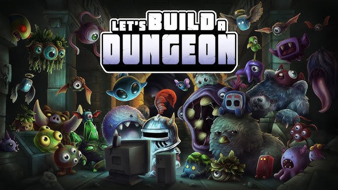 Let's Build a Dungeon