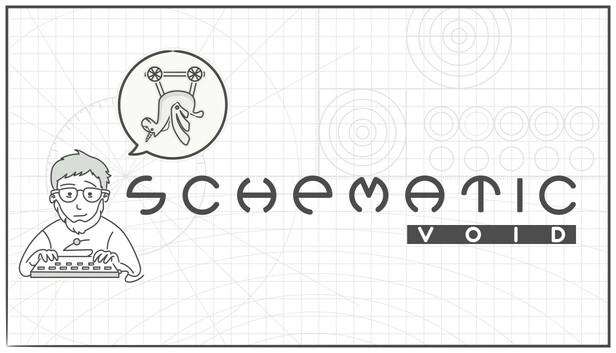 Schematic Void