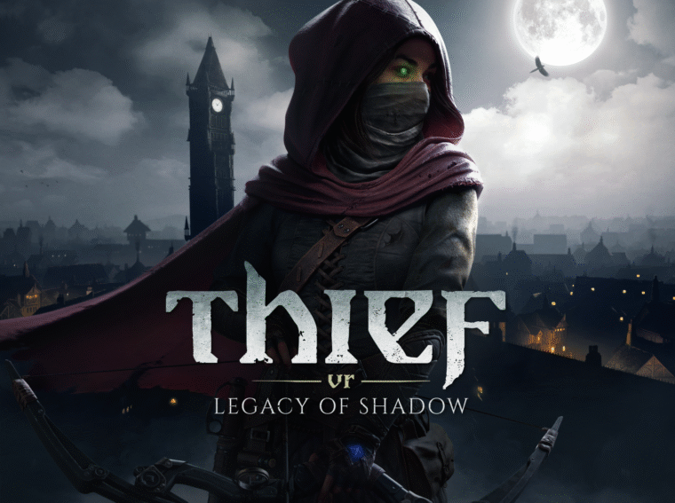 Thief VR: Legacy of Shadow
